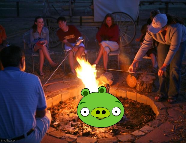 pigge on fire | image tagged in campfire | made w/ Imgflip meme maker