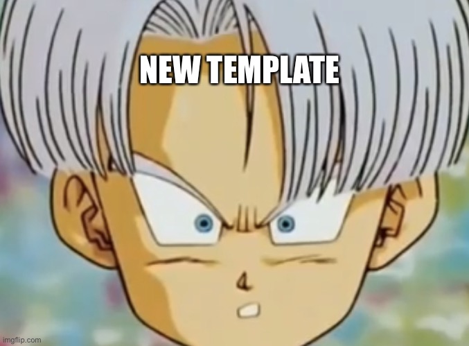 Confused Trunks | NEW TEMPLATE | image tagged in confused trunks | made w/ Imgflip meme maker