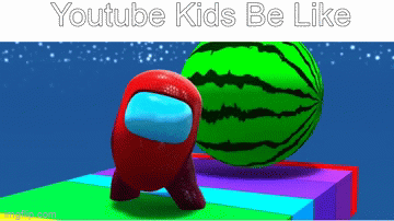 Image ged In Gifs Advertisement Youtube Kids Stream Imgflip