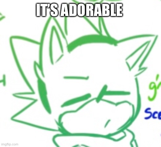 IT’S ADORABLE | made w/ Imgflip meme maker