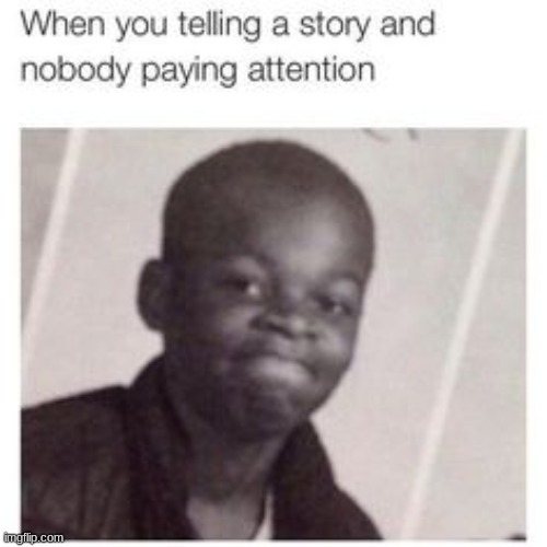 :| | made w/ Imgflip meme maker