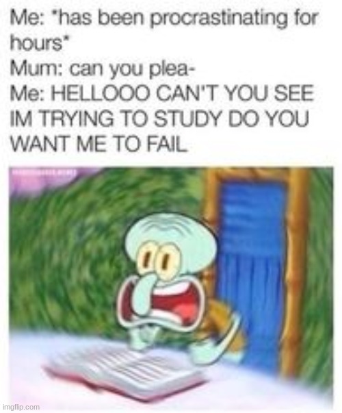 . | made w/ Imgflip meme maker