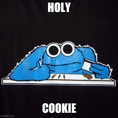 HOLY COOKIE | made w/ Imgflip meme maker