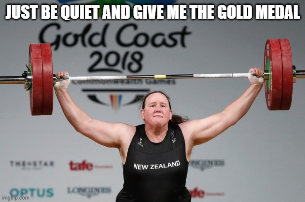 JUST BE QUIET AND GIVE ME THE GOLD MEDAL | made w/ Imgflip meme maker