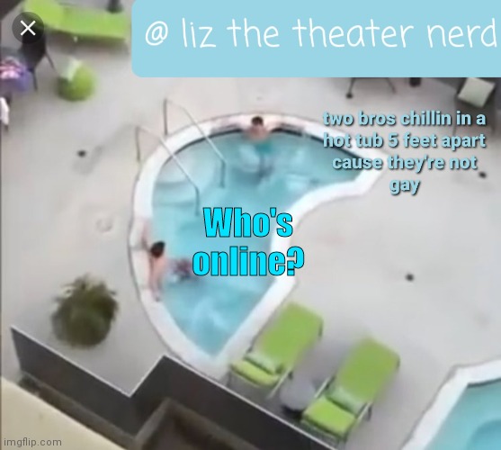 I'm bored | Who's online? | image tagged in liz the theater nerd announcement template 3 | made w/ Imgflip meme maker