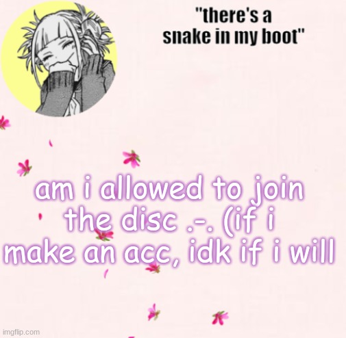 ua_worm announcement | am i allowed to join the disc .-. (if i make an acc, idk if i will | image tagged in ua_worm announcement | made w/ Imgflip meme maker