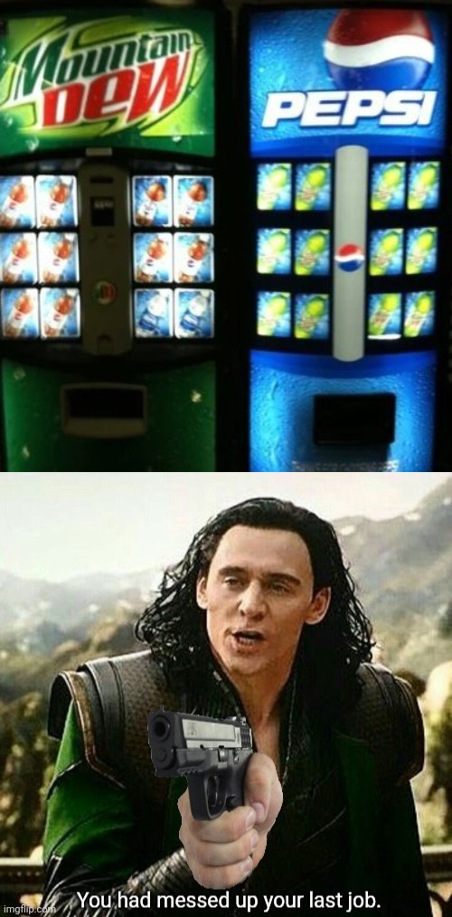 image tagged in you had messed up your last job | made w/ Imgflip meme maker