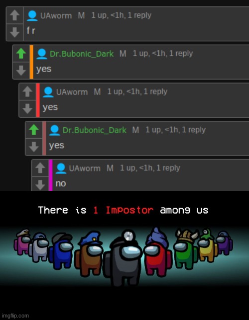 image tagged in there is one impostor among us | made w/ Imgflip meme maker