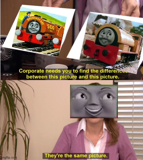 They're The Same Picture | image tagged in memes,they're the same picture,thomas the train | made w/ Imgflip meme maker