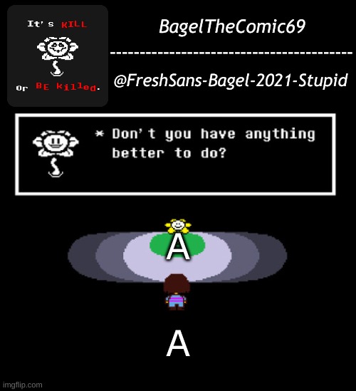 :/ | A; A | image tagged in announcement thing 11 | made w/ Imgflip meme maker