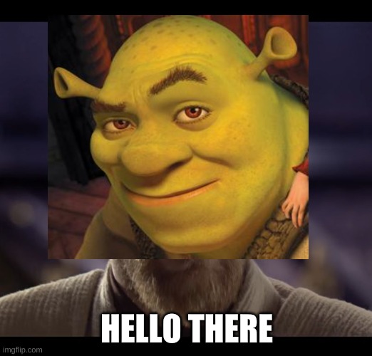 HELLO THERE | made w/ Imgflip meme maker