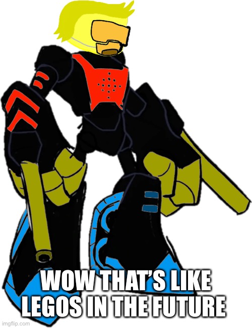 I’m a minus mod wow | WOW THAT’S LIKE LEGOS IN THE FUTURE | image tagged in ms night funkin minus -winston_saiyan- | made w/ Imgflip meme maker