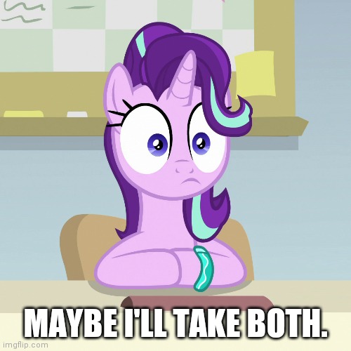 MAYBE I'LL TAKE BOTH. | made w/ Imgflip meme maker