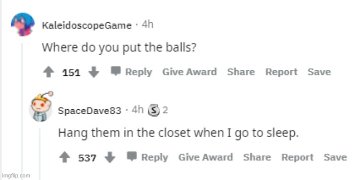 The right place to put your balls at. | made w/ Imgflip meme maker
