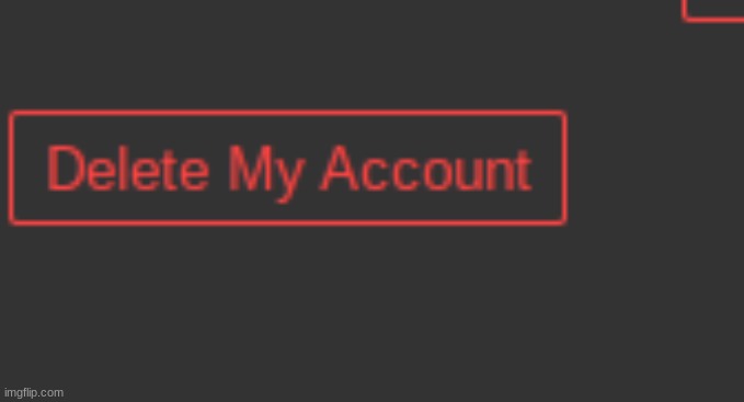 this button is looking so good rn. | made w/ Imgflip meme maker