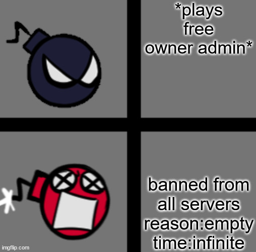 oof | *plays free owner admin*; banned from all servers
reason:empty
time:infinite | image tagged in mad whitty,roblox | made w/ Imgflip meme maker