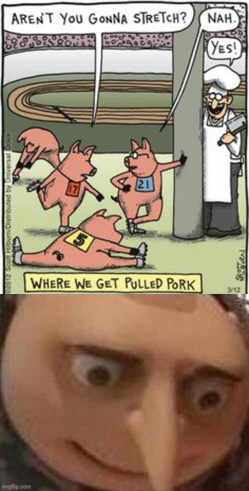 Uh oh for the little pigs... | image tagged in gru meme,funny,pork,uh oh,food | made w/ Imgflip meme maker