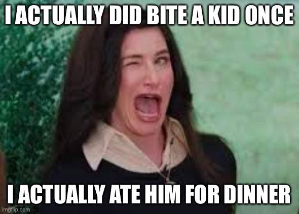 let’s say she took inspiration from the witch from Hansel and Gretel | I ACTUALLY DID BITE A KID ONCE; I ACTUALLY ATE HIM FOR DINNER | image tagged in agatha harkness wink,funny,hansel and gretel,witches | made w/ Imgflip meme maker