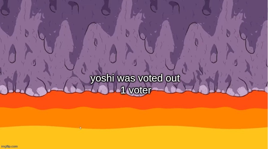 X Was the Impostor (Polus) | yoshi was voted out 1 voter | image tagged in x was the impostor polus | made w/ Imgflip meme maker