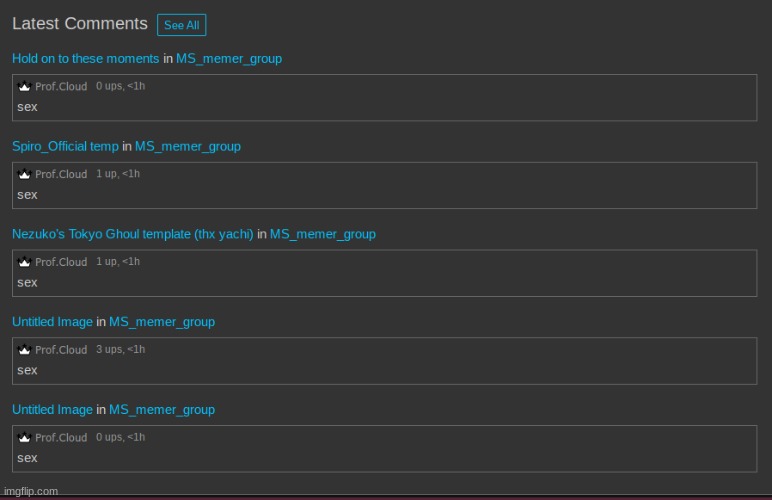 Nobody: My recent comments: | made w/ Imgflip meme maker