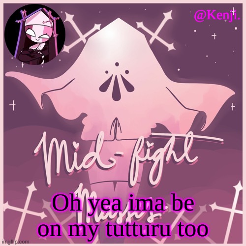 . | Oh yea ima be on my tutturu too | made w/ Imgflip meme maker