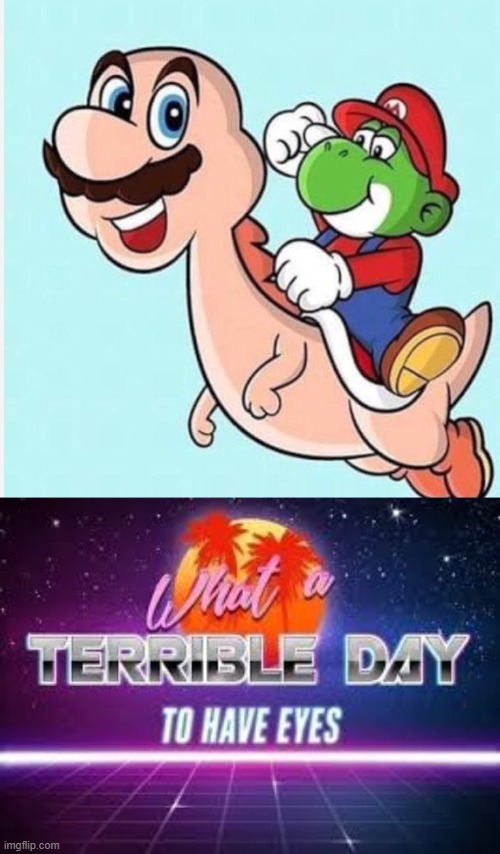 mayro and yosh | image tagged in why,does,this,exist | made w/ Imgflip meme maker