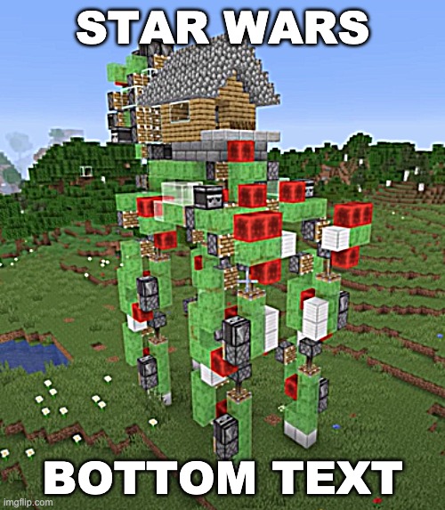 STAR WARS; BOTTOM TEXT | made w/ Imgflip meme maker