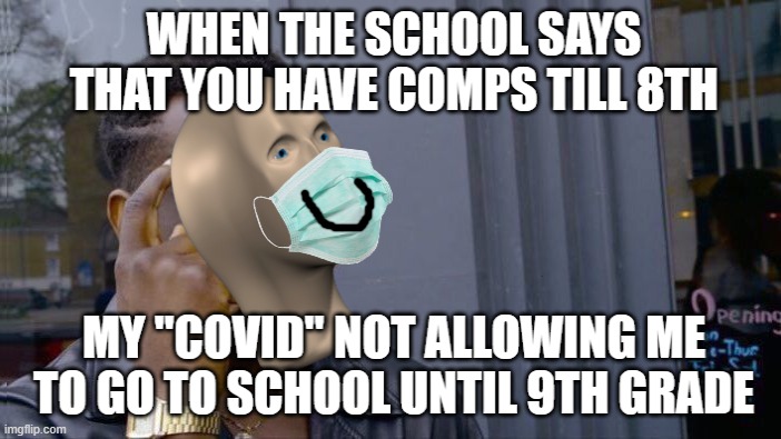 For all those who go to BASIS | image tagged in coronavirus | made w/ Imgflip meme maker