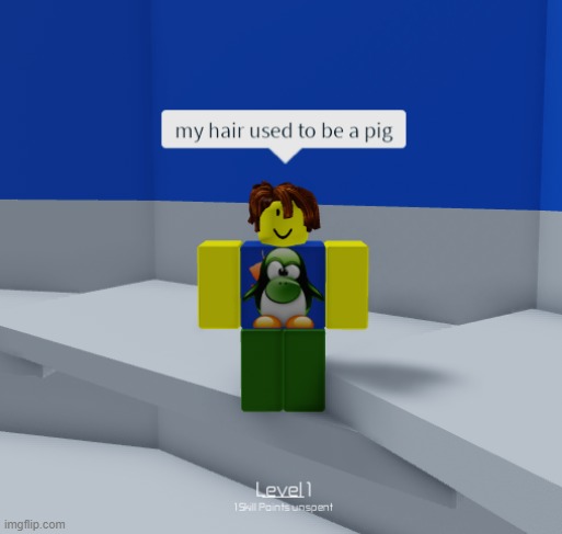 my hair used to be a pig | image tagged in pig,bacon,roblox | made w/ Imgflip meme maker