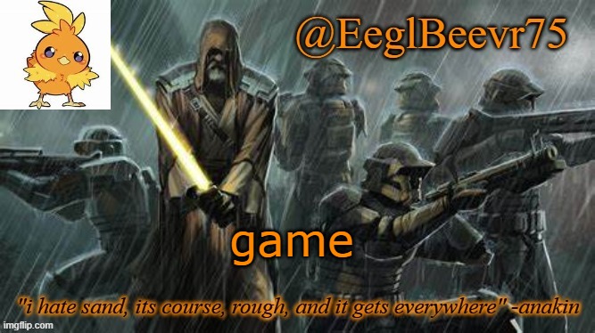 game | game | image tagged in ebik clone temp | made w/ Imgflip meme maker