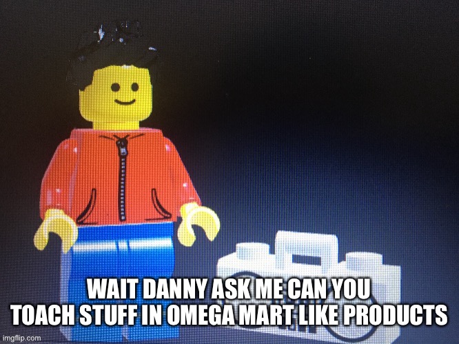 Winston with boom box | WAIT DANNY ASK ME CAN YOU TOACH STUFF IN OMEGA MART LIKE PRODUCTS | image tagged in winston with boom box | made w/ Imgflip meme maker