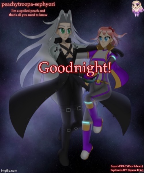 Goodnight! | image tagged in sayori and sephiroth | made w/ Imgflip meme maker