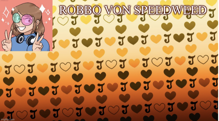 High Quality Robbo Von SpeedWeed’s Announcement Template Blank Meme Template