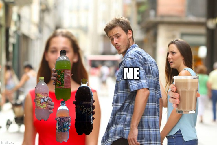 Distracted Boyfriend | ME | image tagged in memes,distracted boyfriend | made w/ Imgflip meme maker