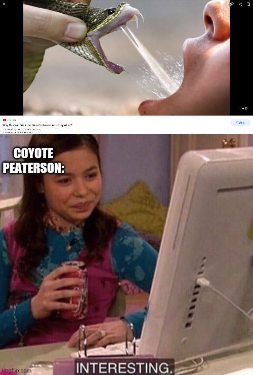 COYOTE PEATERSON: | image tagged in icarly interesting | made w/ Imgflip meme maker