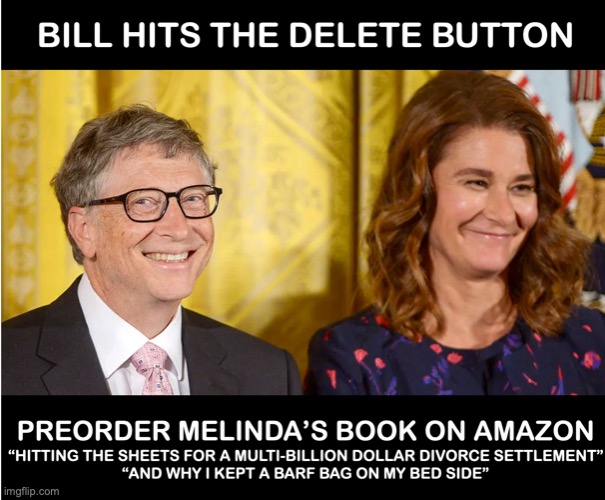 Bill & Melinda Gates | image tagged in divorce | made w/ Imgflip meme maker