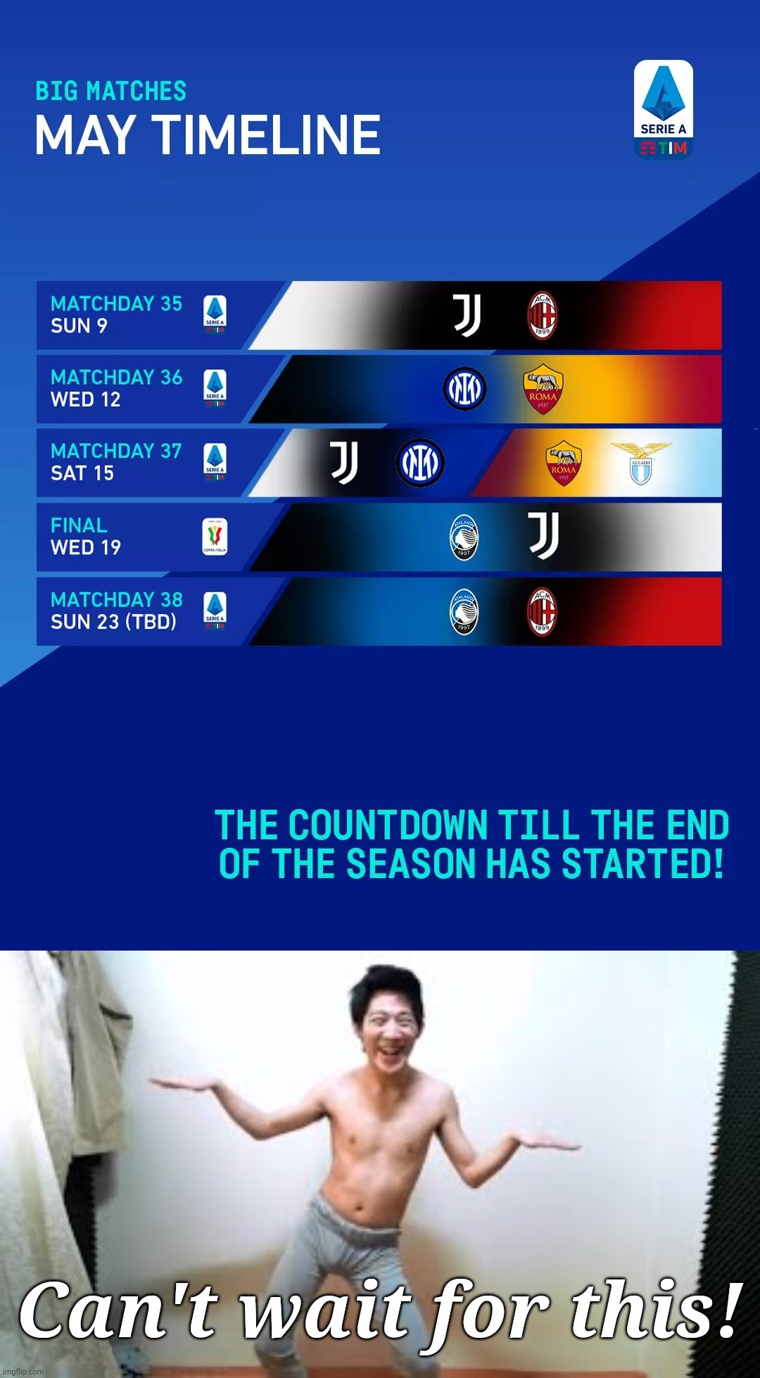 :D | Can't wait for this! | image tagged in calcio,football,soccer,serie a,inter,juventus | made w/ Imgflip meme maker
