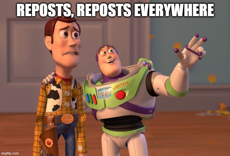 free pomelo | REPOSTS, REPOSTS EVERYWHERE | image tagged in memes,x x everywhere | made w/ Imgflip meme maker