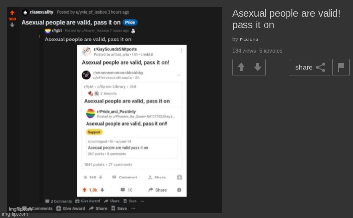 Asexuals are valid pass it on | made w/ Imgflip meme maker
