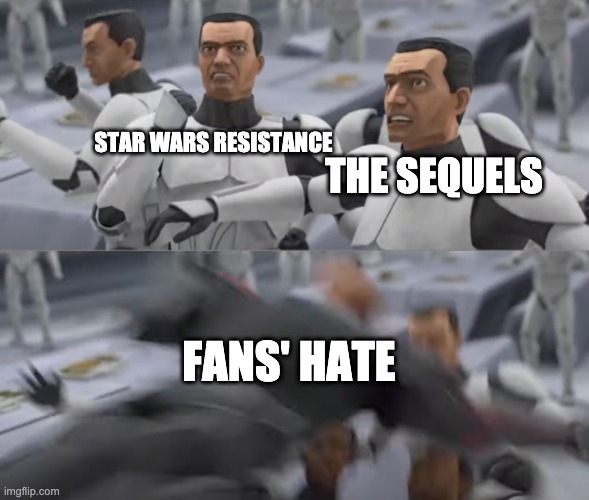 wrecker smash | STAR WARS RESISTANCE; THE SEQUELS; FANS' HATE | image tagged in wrecker smash,disney killed star wars,sequels | made w/ Imgflip meme maker