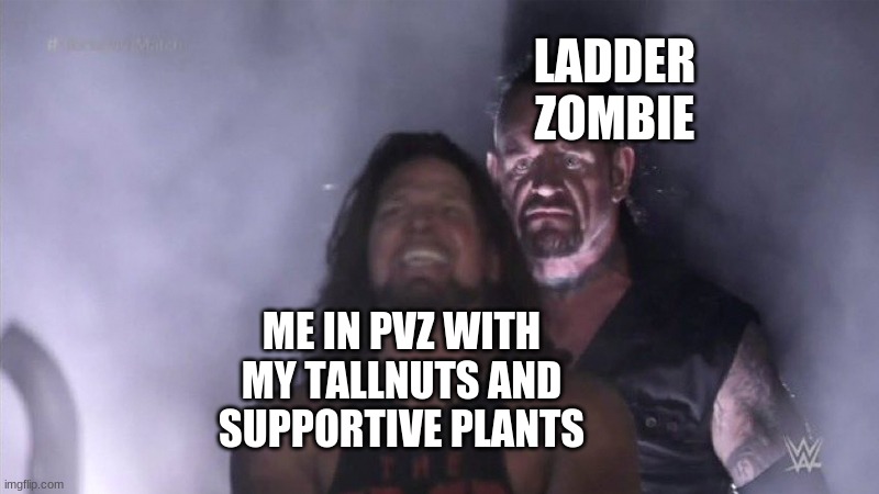 Ladder Zombie sucks sometimes | LADDER ZOMBIE; ME IN PVZ WITH MY TALLNUTS AND SUPPORTIVE PLANTS | image tagged in guy behind another guy | made w/ Imgflip meme maker
