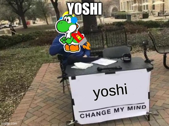 yOSHI | YOSHI | made w/ Imgflip meme maker