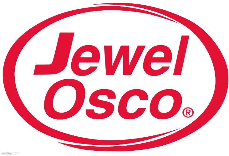 Jewel Osco! | image tagged in jewel osco | made w/ Imgflip meme maker