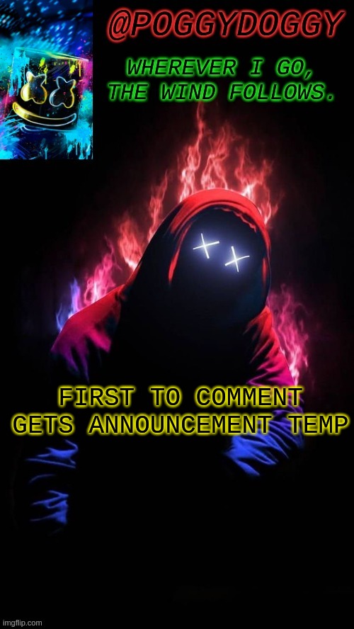 im bored | FIRST TO COMMENT GETS ANNOUNCEMENT TEMP | image tagged in poggydoggy temp | made w/ Imgflip meme maker