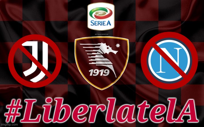 La Salernitana è promossa in Serie A! | #LiberlatelA | image tagged in memes,salernitana,serie a,calcio | made w/ Imgflip meme maker