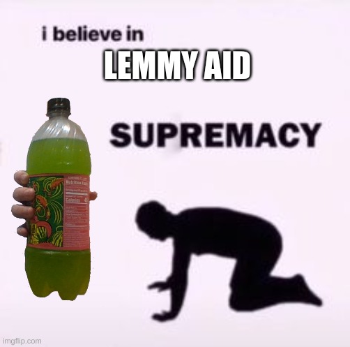 LEMMY AID | made w/ Imgflip meme maker