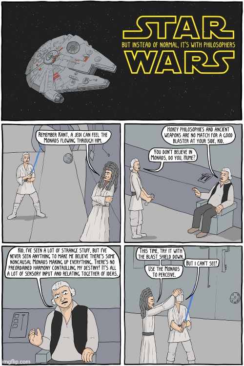 Hume would make a terrible jedi | image tagged in comics/cartoons,funny,philosopher,jedi,star wars,the force | made w/ Imgflip meme maker