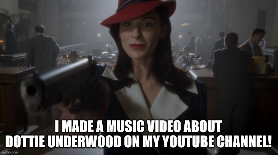 Link in comments! | I MADE A MUSIC VIDEO ABOUT DOTTIE UNDERWOOD ON MY YOUTUBE CHANNEL! | image tagged in marvel | made w/ Imgflip meme maker
