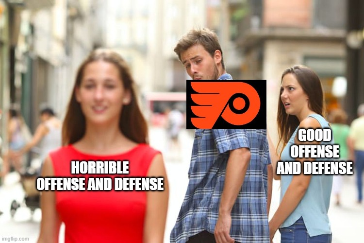 Distracted Boyfriend | GOOD OFFENSE AND DEFENSE; HORRIBLE OFFENSE AND DEFENSE | image tagged in memes,distracted boyfriend | made w/ Imgflip meme maker