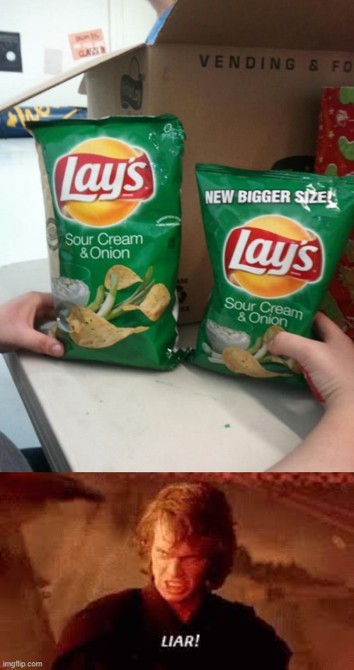 Liar! | image tagged in lays lays new bigger size | made w/ Imgflip meme maker